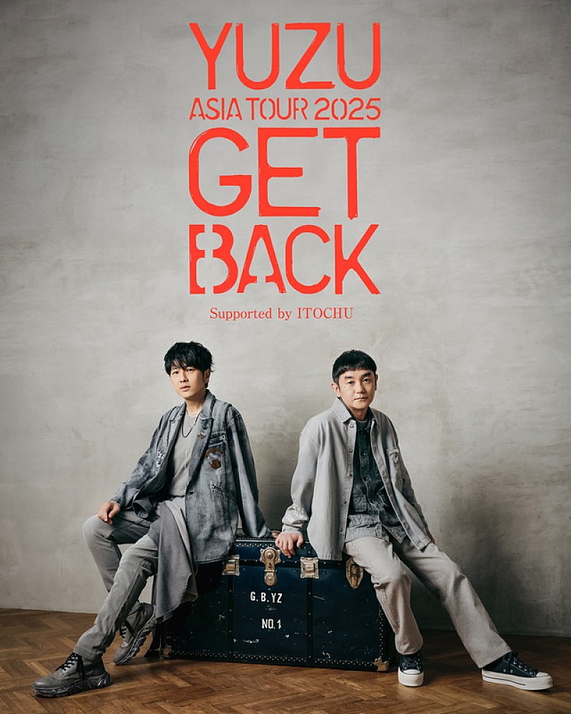 ゆず、TeddyLoidと共に6年ぶりアジアツアーへ　ニューシングルに新曲「尤」収録