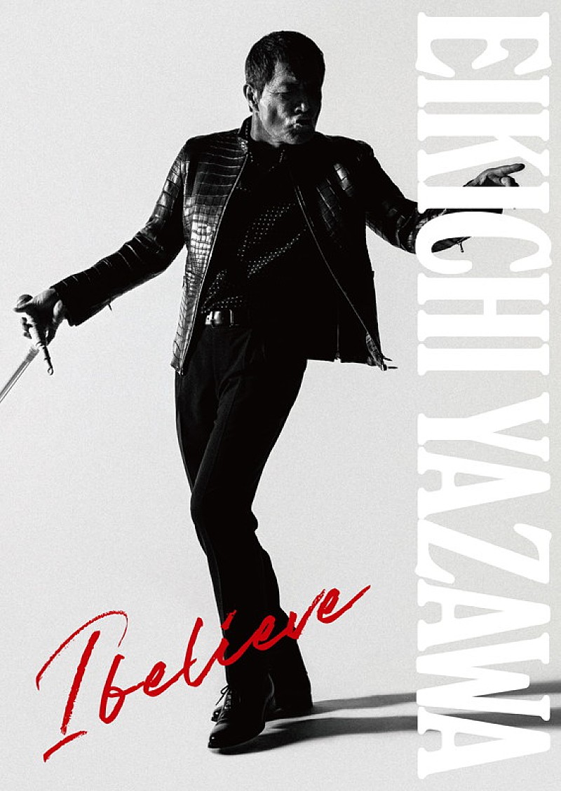 「矢沢永吉 アルバム『I believe』初回限定盤TYPE-A」2枚目/4