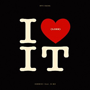 「Kvi Baba、R-指定が参加した「I Like It (Remix)」配信＆横浜アリーナ公演を発表」