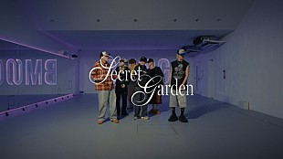 「BE:FIRST、【THE LAST PIECE】で披露した「Secret Garden」ダンスプラクティス映像を公開」