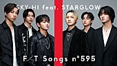 「SKY-HI、STARGLOWとオーディションテーマ曲「At The Last」披露 ＜THE FIRST TAKE＞」1枚目/1