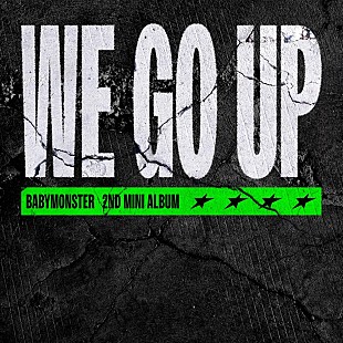 「【先ヨミ】BABYMONSTER『WE GO UP』現在アルバム1位走行中　IVE／大神ミオが続く」