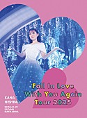 「西野カナ LIVE Blu-ray＆DVD『Kana Nishino Fall In Love With You Again Tour 2025』」3枚目/4