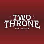 「OWV×OCTPATH 配信シングル「TWO THRONE」」2枚目/4