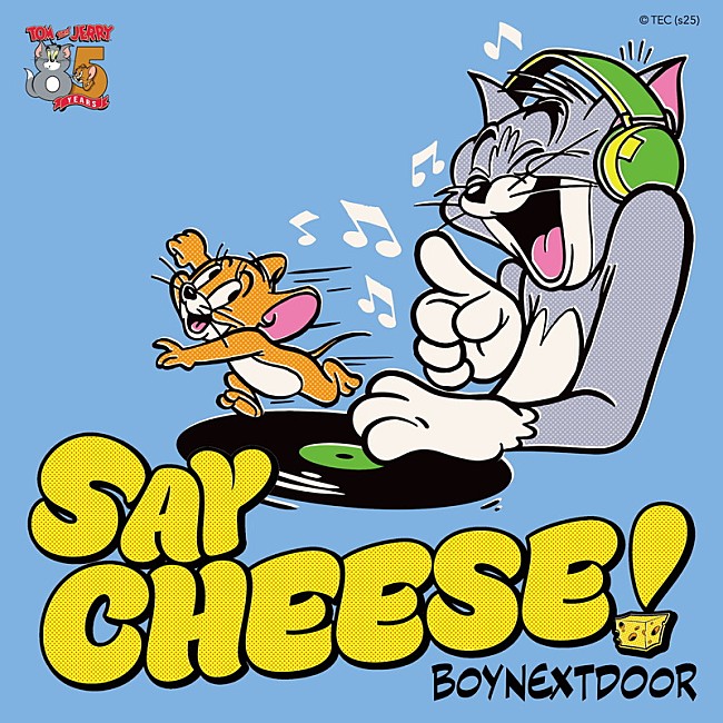 「BOYNEXTDOOR 配信シングル「SAY CHEESE!」
TOM AND JERRY and all related characters and elements （C） &amp; TM Turner Entertainment Co. （s25）」2枚目/2