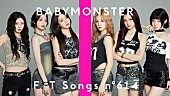 「BABYMONSTER、 2ndミニアルバムのタイトル曲「WE GO UP」披露 ＜THE FIRST TAKE＞」1枚目/1