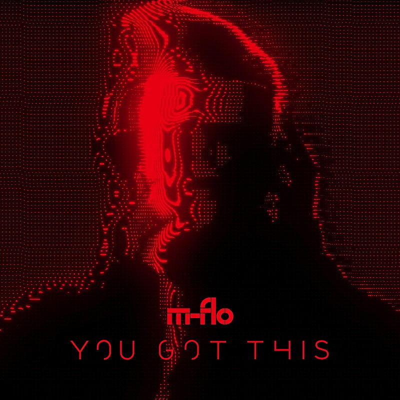 「m-flo 配信シングル「You Got This」」2枚目/3