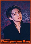 「岩橋玄樹 シングル『Dangerous Key』FC盤」2枚目/4