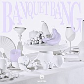 「MAZZEL 配信シングル「BANQUET BANG」」2枚目/2