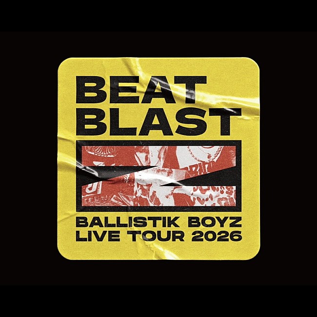 「【BALLISTIK BOYZ LIVE TOUR 2026 "BEAT BLAST Z"】」3枚目/3