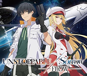 FLOW「FLOW、TVアニメ2作品ダブルタイアップ主題歌「UNSTOPPABLE」「Sorrow」同時解禁」