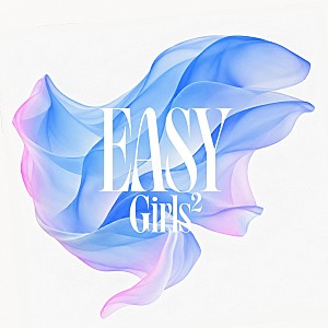 Girls2「Girls2、新曲「EASY」先行配信リリース」