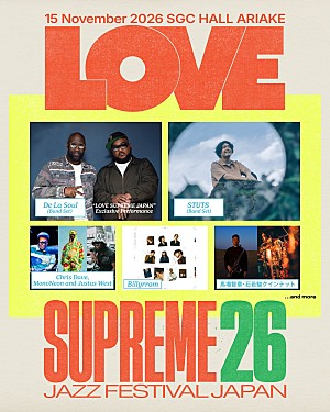 クリス・デイヴ「【LOVE SUPREME JAZZ FESTIVAL JAPAN】クリス・デイヴ、Billyrrom、馬場智章、石若駿ら第2弾ラインナップが発表」