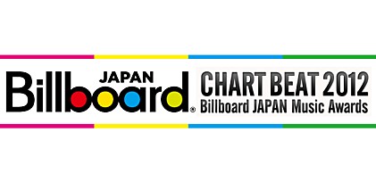 CHART BEAT 2012: Billboard JAPAN Music Awards