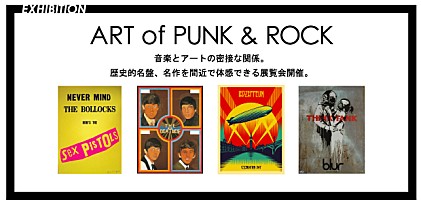 EXHIBITION vol.1～ART of PUNK &amp; ROCK
