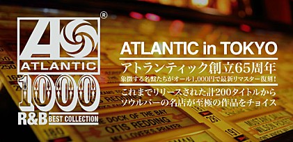 ATLANTIC in TOKYO～アトランティックの名盤を東京ソウルバーチョイスで