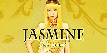JASMINE 『GOLD』インタビュー