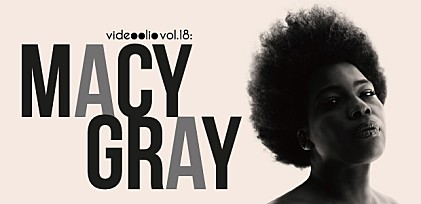 videoolio vol.18: Macy Gray ～注目のアーティストをビデオで紹介～  