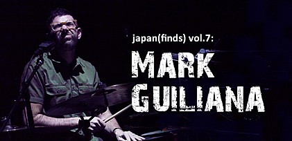 japan(finds) vol.7: Mark Guiliana