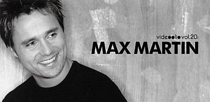 videoolio vol.20: Max Martin ～注目のプロデューサーをビデオで紹介～ 