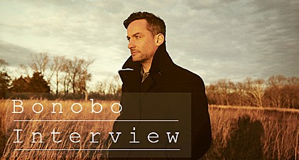 Bonobo 来日インタビュー