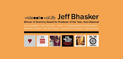 videoolio vol.26: Jeff Bhasker～本年度グラミー年間最優秀プロデューサー受賞！「アップタウン・ファンク」を含むヒットの数々をMVとともに振り返る