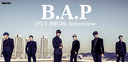 B.A.P『FLY HIGH』インタビュー