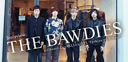 THE BAWDIES “Fashion with Music” Billboard Liveインタビュー