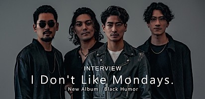 インタビュー＞I Don't Like Mondays.、2年ぶりフルアルバム『Black Humor』で獲得した唯一無二のオリジナリティ |  Special | Billboard JAPAN