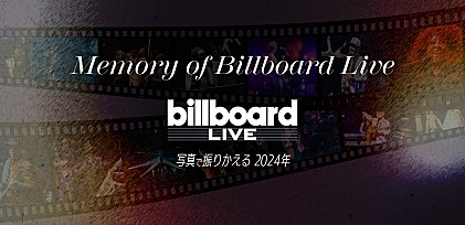 Memory of Billboard Live ～ 写真で振り返る2024年