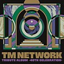 ＜インタビュー＞『TM NETWORK TRIBUTE ALBUM -40th CELEBRATION-』FANKSたちが語る名曲たちとそのカバーへの想い──“TMとFANKSの40年” 